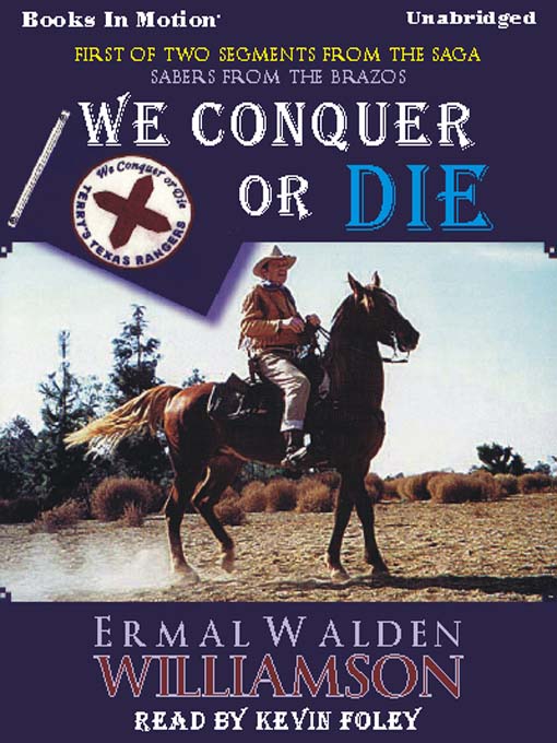 Title details for We Conquer or Die by Ermal Walden Williamson - Available